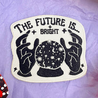 The Future Is Bright Embroidered Iron-on Patch